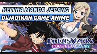 EDENS ZERO GAME ANIME | BSTATION GAME WIBU | GMV