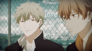 Given [ AMV ] love is gone - slander ft. dylan matthew