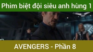 Phim biệt đội siêu anh hùng Avengers Phần 8