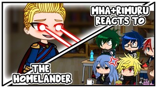 MHA/BNHA+Rimuru Reacts To "The Boys" | HOW STRONG IS HOMELANDER? | || Gacha Club ||