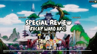 REKAP ONE PIECE ARC WANO!