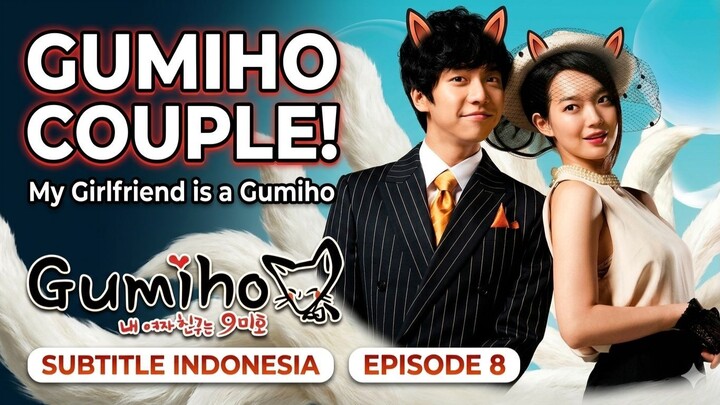 My Girlfriend is a Gumiho Episode 8 Subtitle Indonesia 720p