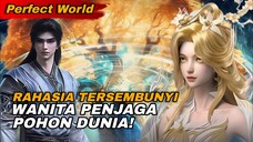 TERUNGKAP‼️Identitas Wanita Bunga Emas di Pohon Dunia & Alasannya Membantu Shi Hao! | Perfect World