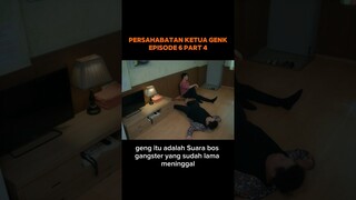 Episode 6 Part 4, Persahabatan Ketua Genk