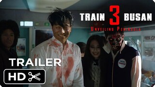 Train to Busan 3: Unveiling Peninsula (2024) | Teaser Trailer | Zombie Movie