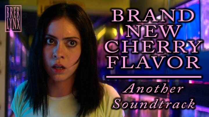 Brand New Cherry Flavor - Another Soundtrack