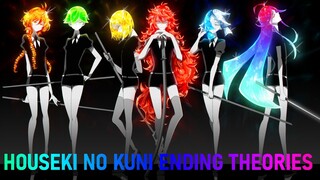 HOUSEKI NO KUNI ENDING THEORIES