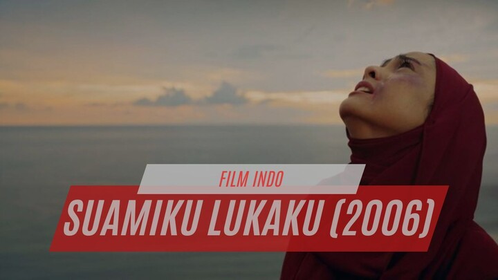 SUAMIKU LUKAKU (2026) - FILM INDO TERBARU