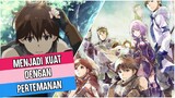 Kuat Dengan Pertamanan | Anime Hai To Gensou No Grimgar | Rekomendasi Anime Isekai MC Over Power