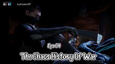 The Chaos History Of War Eps 04