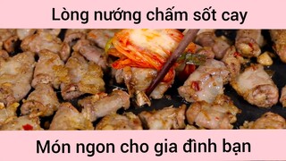 Lòng nướng chấm sốt cay