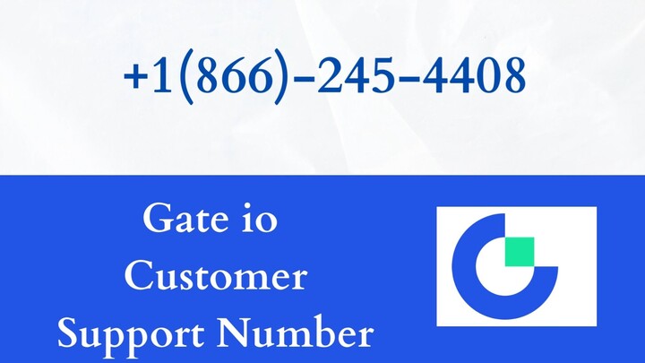 Gate io  Customer Support Number +1(866)-245-4408 Customer Helpline Number