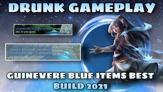 GUINEVERE BLUE ITEMS BEST BUILD 2021 - I'M DRUNK - MOBILE LEGENDS