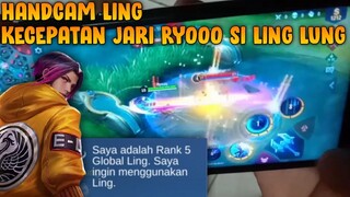 Kecepatan Jari Ling Ryooo Si Ling Lung | Ling Handcam - Mobile Legends