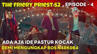 KOCAK BANGET PENDETA SATU INI MUSUHNYA DIBABAT HABIS || THE FIERY PRIEST S2 EP - 4