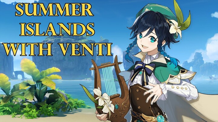 Summer Islands with Venti~ [Genshin Venti ASMR Roleplay] Listener x Venti [Romantic]
