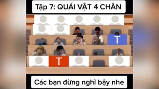 Quái vật 4 chân ?????