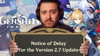 Genshin Impact 2.7 is delayed - My thoughts