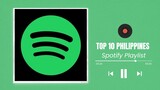 Top 10 Songs in Philippines May 10, 2023 | Spotify Playlist Music | Spotify Philippines
