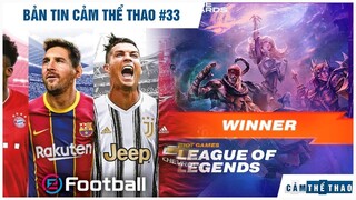 Bản tin Thể Thao #34 | Khởi tranh PES eFootball League, LMHT thắng lớn tại The Game Awards 2020