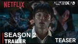 All of Us Are Dead - Season 2 (Official Trailer/Teaser) Cheong San Returns