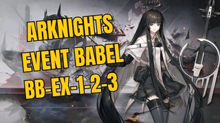 BB-EX-1-2-3 Event Babel Arknights