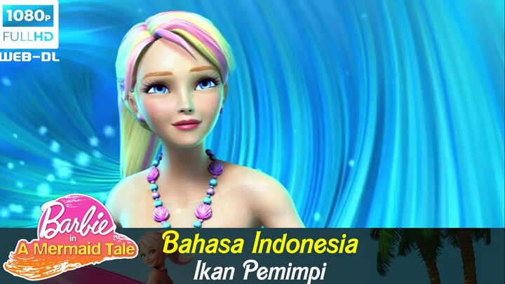 Barbie In A Mermaid Tale Dubbing Indonesia