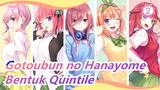 [Gotoubun no Hanayome S2] OP Bentuk Quintile / 1080P+ / MV Versi Lengkap_2