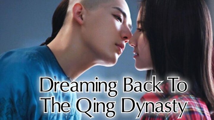 Dreaming Back to the Qing Dynasty 2019 |Eng.Sub| Ep08