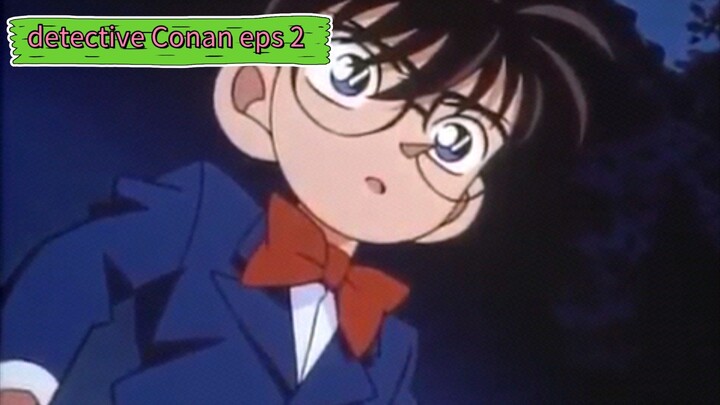 detective Conan eps 2 sub indo