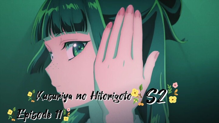 Kusuriya no Hitorigoto S2 Ep 11