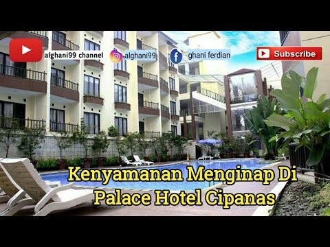 PALACE HOTEL CIPANAS #PUNCAK #CIPANAS