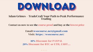 Adam Grimes – TradeCraft Your Path to Peak Performance Trading