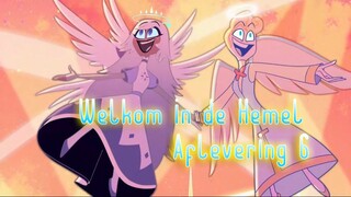 Hazbin Hotel NL Fandub Aflevering 6 -  WELKOM IN DE HEMEL