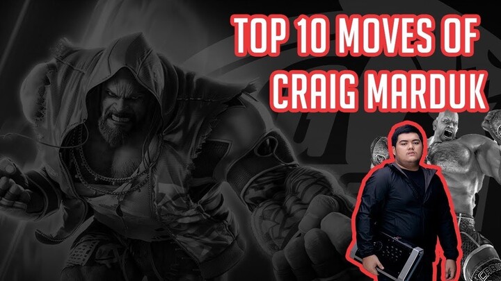 Tekken 7 Craig Marduk Quick Guide: Top 10 Moves by SGD.Omega | Jules