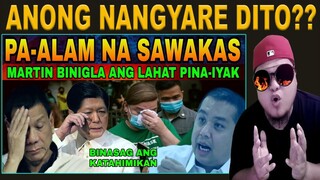 KAPAPASOK LANG: SAWAKAS/ MARTIN BINIGLA ang LAHAT NAPALÚHÀ/ TATAY DIGONG PBBM VPSARA REACTION