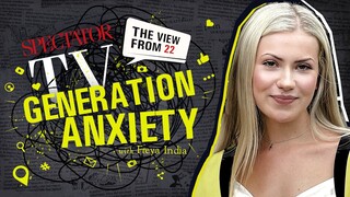 Why is Gen Z so anxious? | SpectatorTV