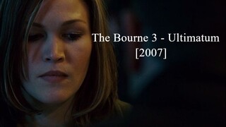 The Bourne 3 - Ultimatum [2007]