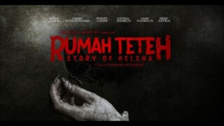 RUMAH TETEH: STORY OF HELENA (2025)