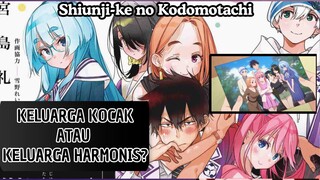 Keluarga Kocak atau Harmonis? Shiunji-ke no Kodomotachi Episode 1