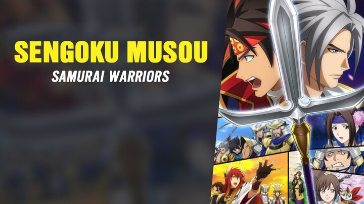 Sengoku Musou (Samurai Warriors) | Tập 3 [VIETSUB]