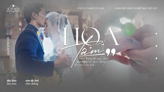 VI/EN ：Họa Tâm | 画心 — 李宗南/潘艺翔 |《Love In Flames Of War》Cảnh Đẹp Ngày Vui Biết Bao Giờ OST