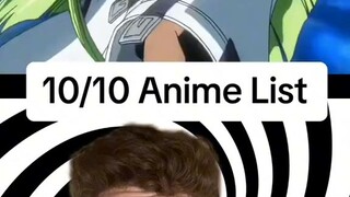 10/10 Anime list