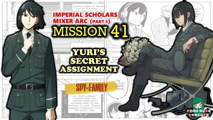 SPY x FAMILY CHAPTER 41: Yuri’s Secret Assignment | Tagalog Review