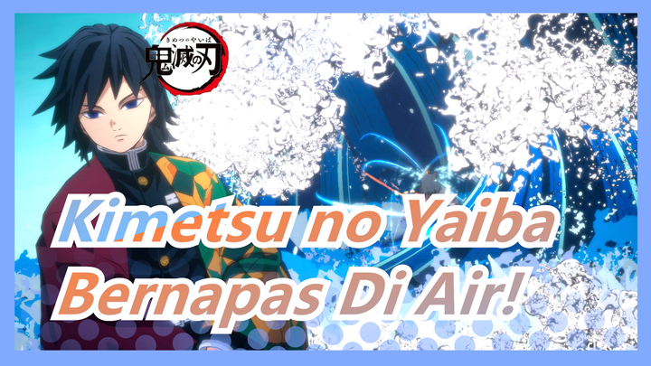 [Kimetsu no Yaiba] Mashup Keren Jurus Bernapas Di Air!