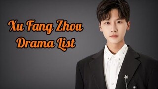 List of Xu Fang Zhao Dramas from 2020 to 2023
