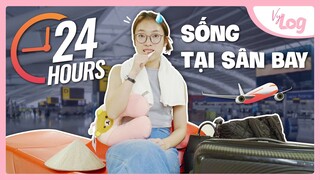 24h Sống tại Sân Bay Xịn Nhất Thế Giới | VyLog
