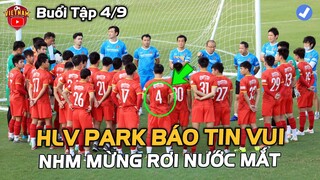 ĐTVN HỌP BẤT THƯỜNG, HLV Park BÁO TIN VUI, NHM Mừng Rơi Nước Mắt