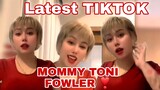 ❣MOMMY TONI FOWLER LATEST TIKTOK | TORO FAMILY | TONI FOWLER