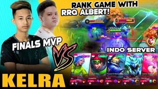 NAGSAMA MGA FINALS MVP! EXE Kelra & RRQ Alberttt Rank Game in Indonesia Server! ~ Mobile Legends